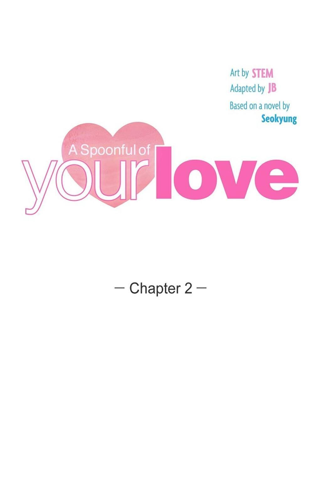 A Spoonful of Your Love Chapter 2