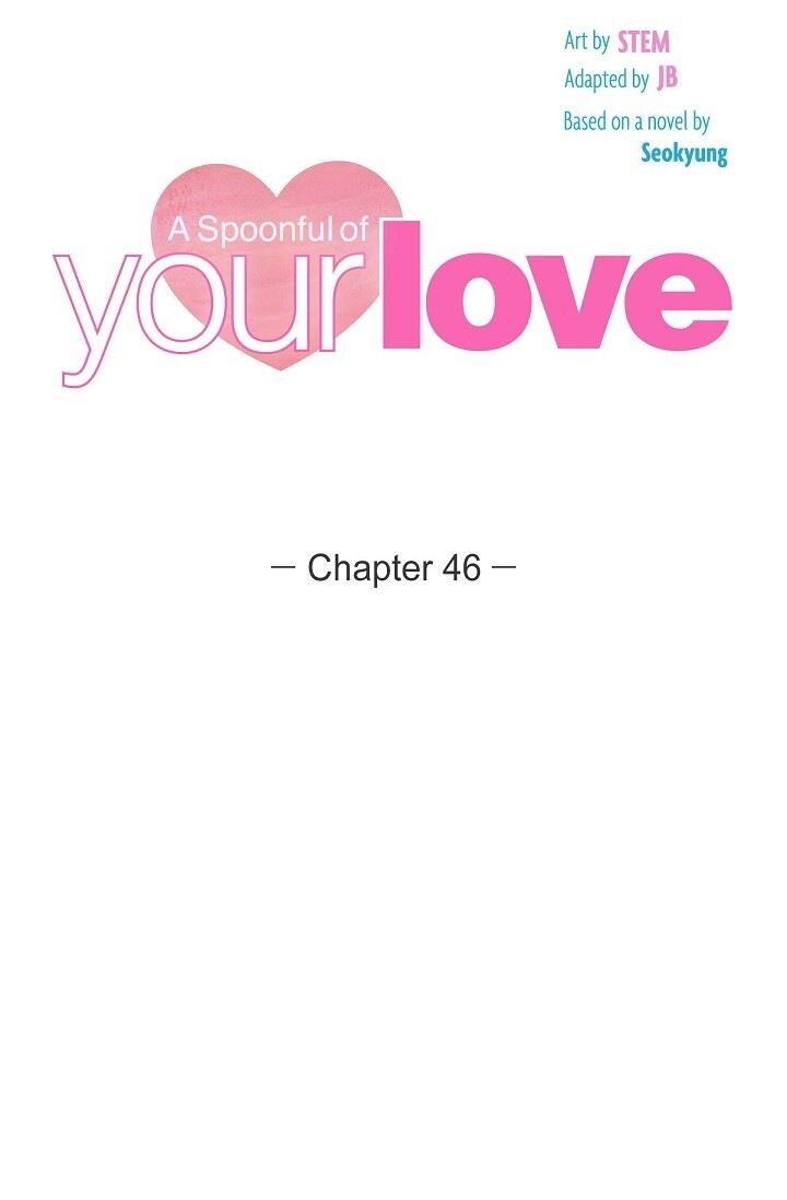 A Spoonful of Your Love Chapter 46