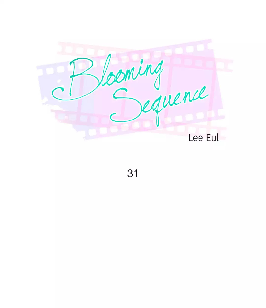 Blooming Sequence Chapter 31