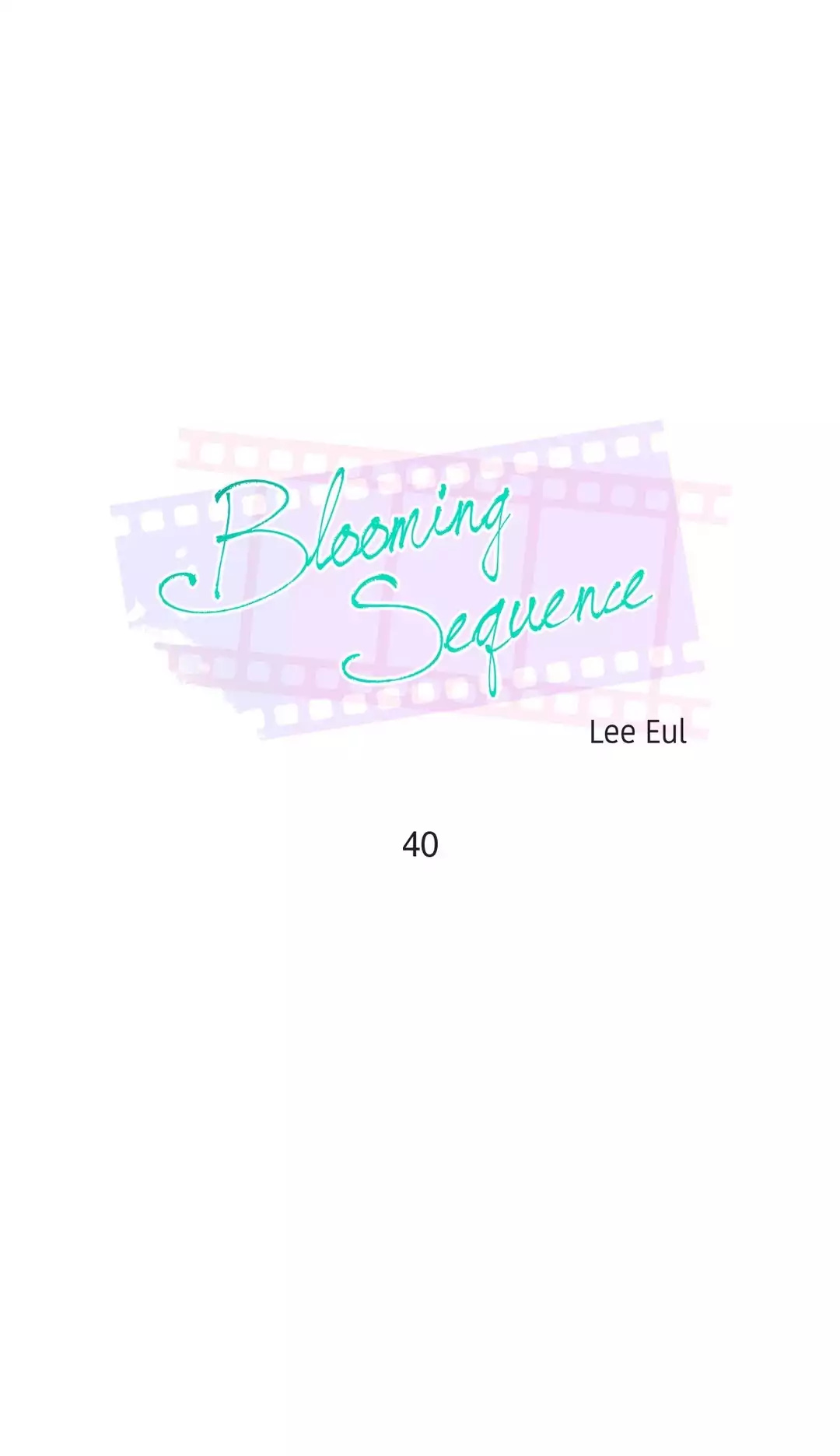 Blooming Sequence Chapter 40