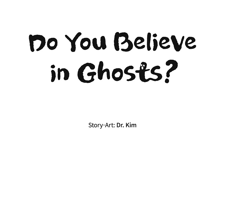 Do You Believe in Ghosts Chapter 1