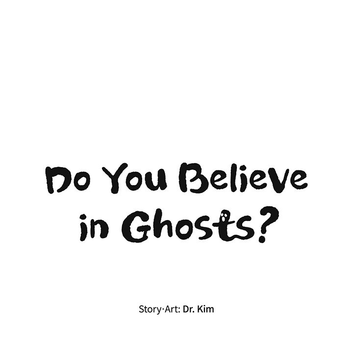 Do You Believe in Ghosts Chapter 7